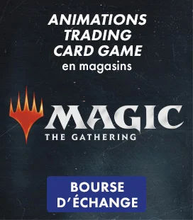 Magic : The Gathering - Bourse d'échange
